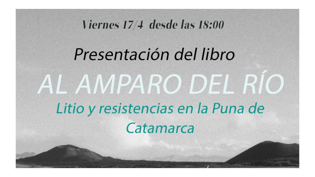 Presentaron un libro sobre litio y resistencias en la Puna catamarqueña