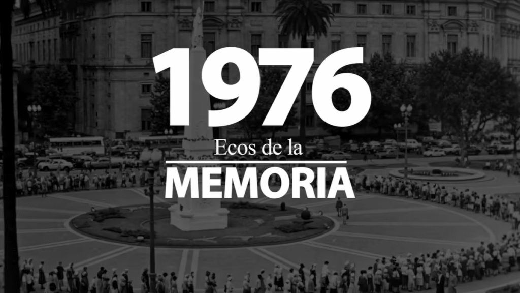 Llega “1976, Ecos de la Memoria”, una nueva serie documental sobre la última dictadura militar
