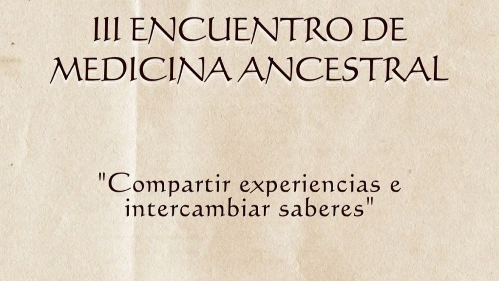 Santa María será sede del III Encuentro de Medicina Ancestral Santa María será sede del III Encuentro de Medicina Ancestral