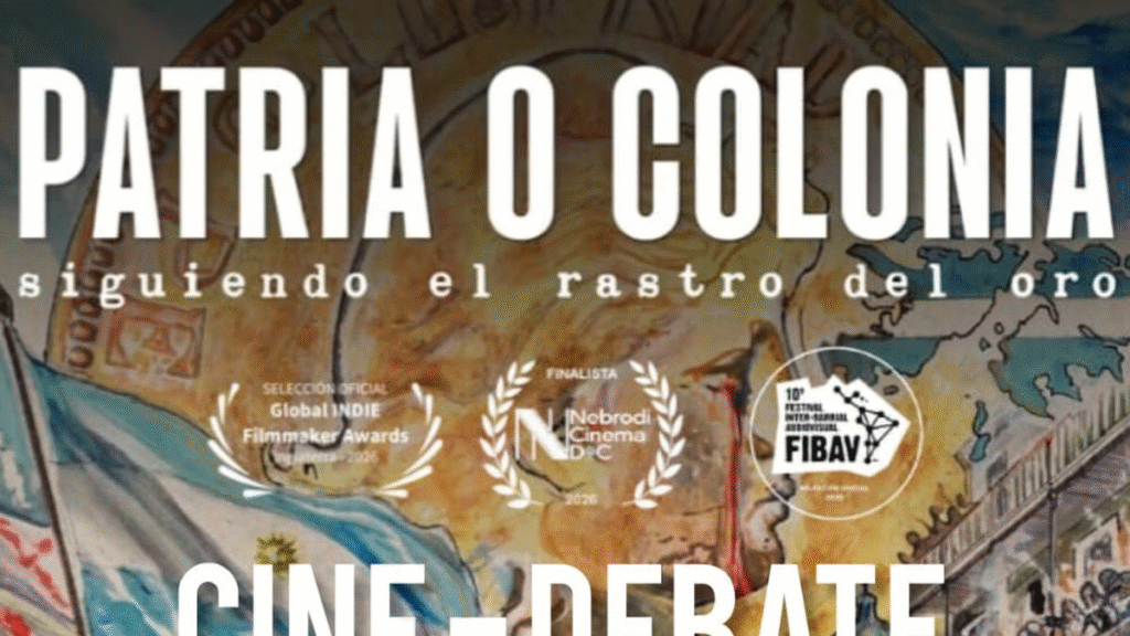 Proyectarán el documental “Patria o Colonia”, un film sobre la soberanía y el oro argentino